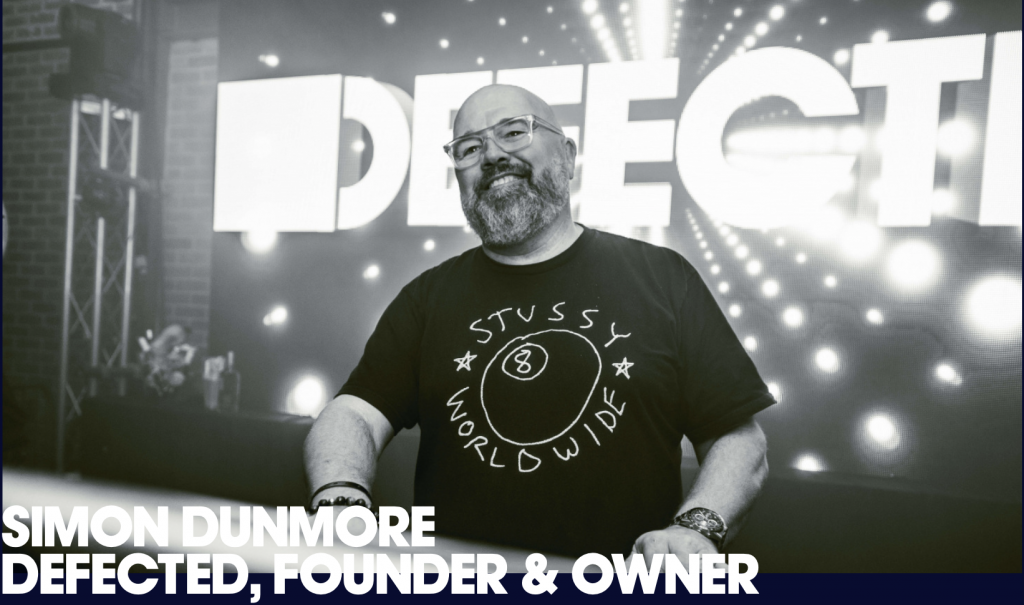 Simon Dunmore - Defected Records Founder